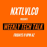 NXTLVLCO - Weekly Tech Show podcast