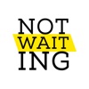 Not Waiting artwork