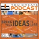 The You Create Podcast