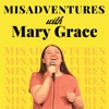 Misadventures with Mary Grace artwork