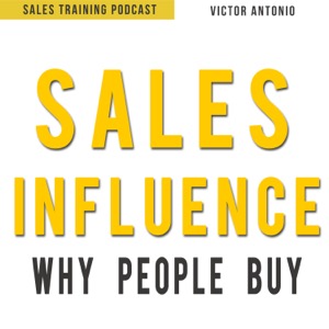 Sales Influence - Why People Buy!