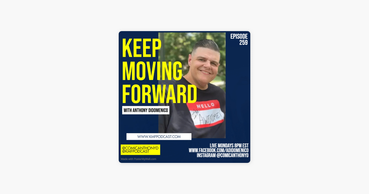 ‎Keep Moving Forward w/ Anthony DiDomenico: On Track By Default on ...