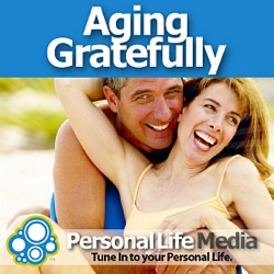 Aging Gratefully: The Doctor and The Man from Hollywood on the Third Age of Life