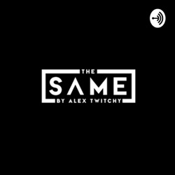 The Same by Alex Twitchy - Guest mix DJ Kon'