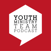 Youth Ministry Team Podcast podcast