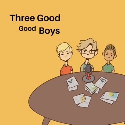 Three Good Good Boys