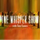 Tom Eames presents The Whisper Show