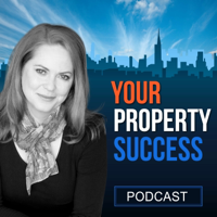 Your Property Success Podcast podcast