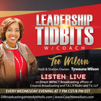 Leadership Tidbits With Coach Tee Wilson podcast