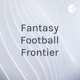 AFC East Breakdown. Fantasy Football Frontier Episode 4