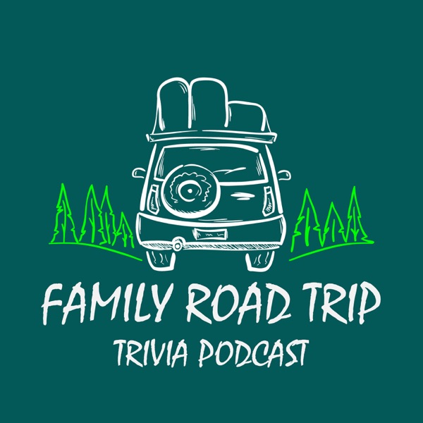 Family Road Trip Trivia Podcast Artwork