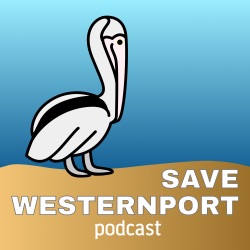 Save Westernport Podcast