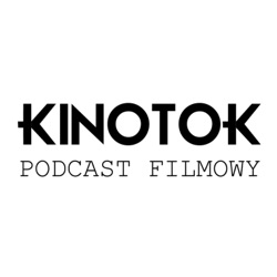 Problem małp. Kinotok - podcast filmowy, odcinek 181