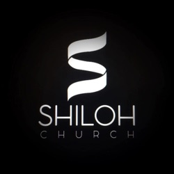 Shiloh Church's Podcast