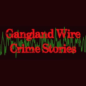 Gangland Wire