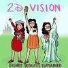 2DVision: Disney Sequels Explained artwork