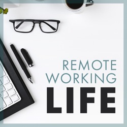 Episode 1 - Welcome to Remote Working Life