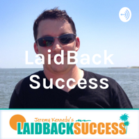 LaidBack Success podcast