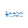 Pharmacy to Dose: The Critical Care Podcast artwork