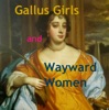 Gallus Girls and Wayward Women artwork
