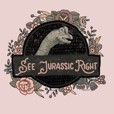 See Jurassic Right See Jurassic Right