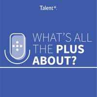 What's All The Plus About? podcast