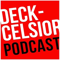 Episode 31: Rat Presses Button, Deck-celsior returns from Quantum Realm