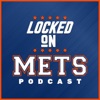 Locked On Mets - Daily Podcast On The New York Mets artwork