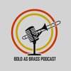 Bold as Brass Podcast artwork