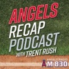 Angels Recap with Trent Rush artwork