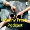 Manny Fresh Podcast artwork