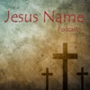 Jesus Name Podcast artwork