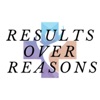 Results Over Reasons artwork
