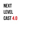 Next Level Cast 4.0 artwork