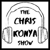 The Chris Konya Show podcast