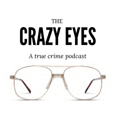 podcast artwork image of Crazy Eyes
