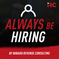 IRC Always Be Hiring podcast