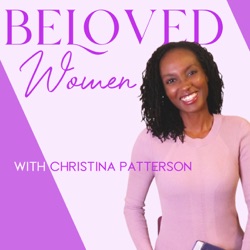 Beloved Women with Christina Patterson