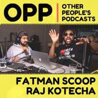OPP - Other People's Podcasts podcast