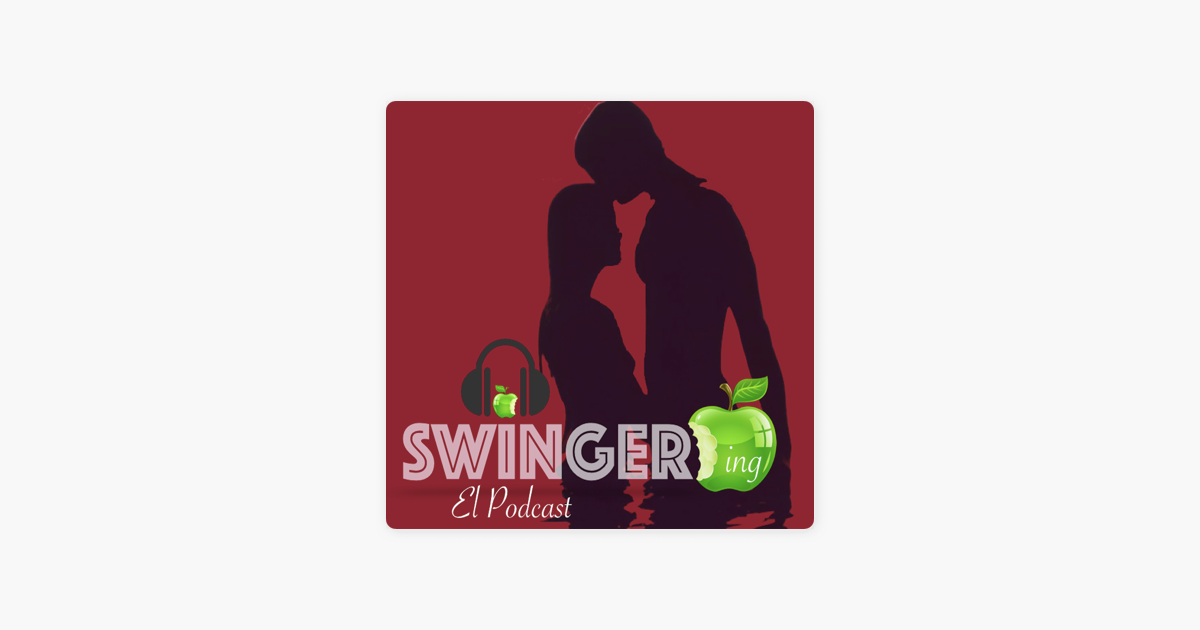 ?Swingering Podcast Swinger de referencia en Apple Podcasts image