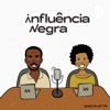 Influência Negra artwork