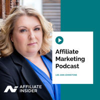 AffiliateINSIDER - Affiliate Marketing Podcast podcast