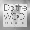 Do the Woo - A WooCommerce Podcast artwork