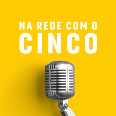 Na Rede Com o Cinco Na Rede Com o Cinco