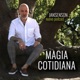 MAGIA COTIDIANA