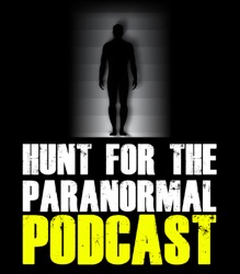 The Hunt For The Paranormal Podcast