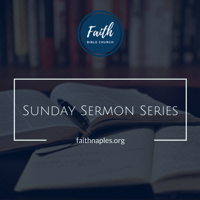 Faith Bible Church Podcasts podcast