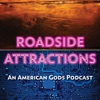 Roadside Attractions: The American Gods Podcast artwork