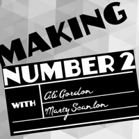 Making Number 2 podcast