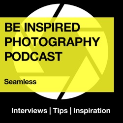 Ep. 030: Richard Peters | Be Inspired Photography Podcast